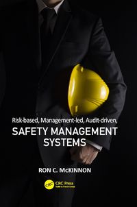 Cover image for Risk-based, Management-led, Audit-driven, Safety Management Systems