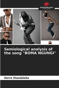 Cover image for Semiological analysis of the song "BOMA NGUNGI"