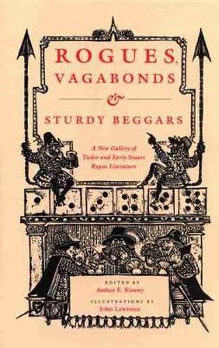 Rogues, Vagabonds and Sturdy Beggars: New Gallery of Tudor and Early Stuart Rogue Literature