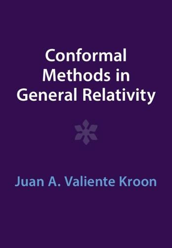 Cover image for Conformal Methods in General Relativity