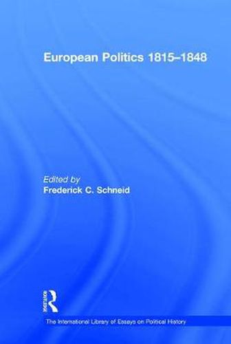 Cover image for European Politics 1815-1848