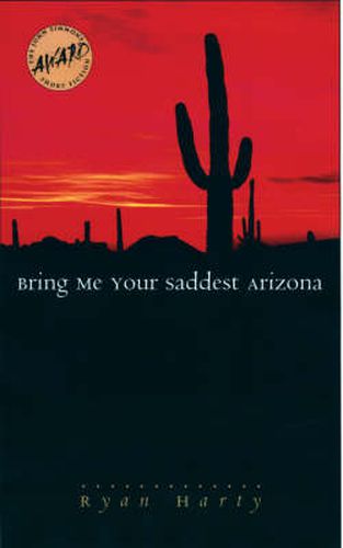 Cover image for Bring ME Your Saddest Arizona