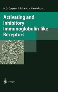 Cover image for Activating and Inhibitory Immunoglobulin-like Receptors