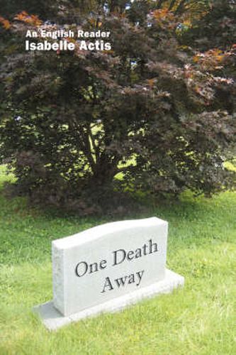 Cover image for One Death Away: Short Stories