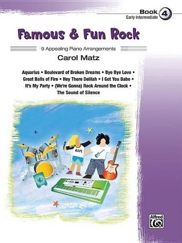 Cover image for Famous & Fun Rock, Bk 4: 9 Appealing Piano Arrangements