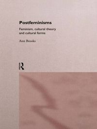 Cover image for Postfeminisms: Feminism, cultural theory and cultural forms