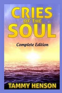 Cover image for Cries of the Soul: Complete Edition