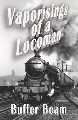 Cover image for Vaporisings of a Locoman