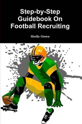 Cover image for Step-by-Step Guidebook On Football Recruiting