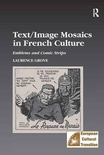 Cover image for Text/Image Mosaics in French Culture: Emblems and Comic Strips