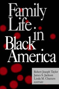 Cover image for Family Life in Black America