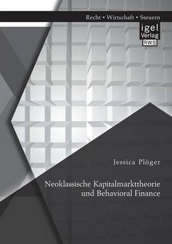 Cover image for Neoklassische Kapitalmarkttheorie und Behavioral Finance