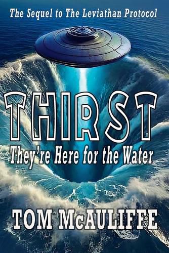 Cover image for Thirst - They're Here for the Water