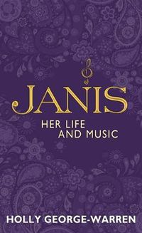 Cover image for Janis: Her Life and Music