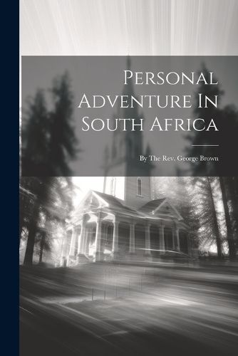 Cover image for Personal Adventure In South Africa