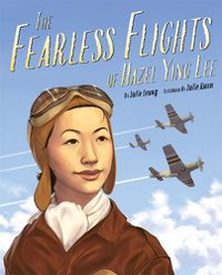Cover image for Fearless Flights of Hazel Ying Lee, The