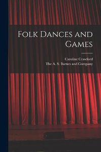 Cover image for Folk Dances and Games