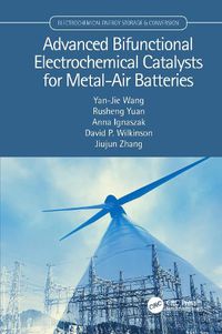 Cover image for Advanced Bifunctional Electrochemical Catalysts for Metal-Air Batteries