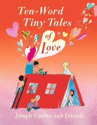 Cover image for Ten-Word Tiny Tales of Love