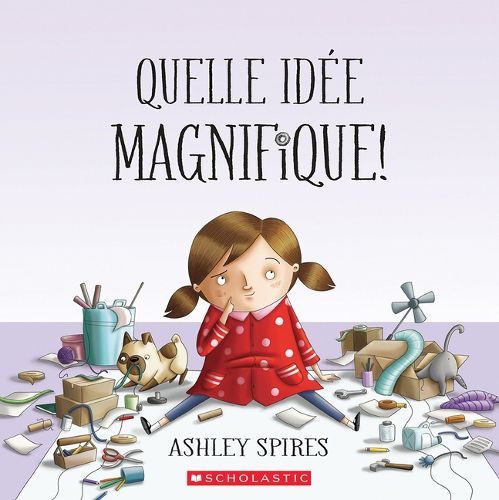 Cover image for Quelle Idee Magnifique!