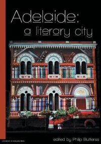 Cover image for Adelaide: a literary city