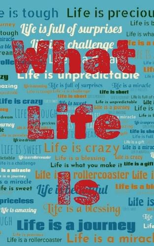 Cover image for What Life Is