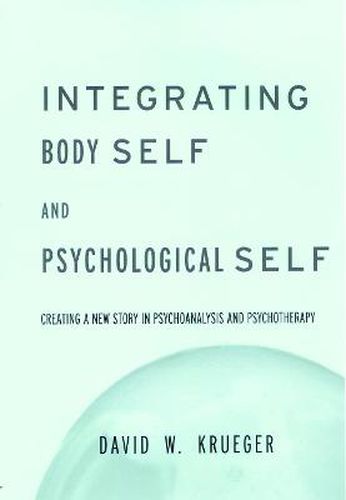 Cover image for Integrating Body Self & Psychological Self