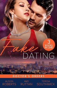 Cover image for Fake Dating: Doctor's Orders