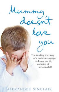 Cover image for Mummy Doesn't Love You