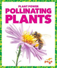 Cover image for Pollinating Plants