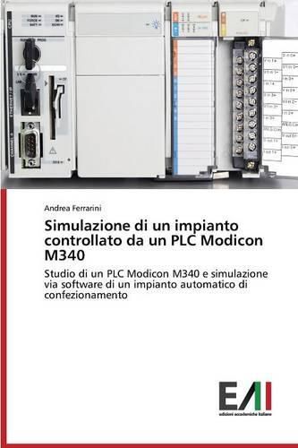 Cover image for Simulazione di un impianto controllato da un PLC Modicon M340