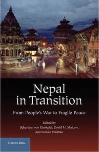 Cover image for Nepal in Transition: From People's War to Fragile Peace