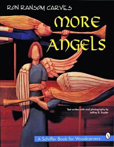 Cover image for Ron Ransom Carves More Angels