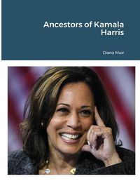 Cover image for Ancestors of Kamala Harris
