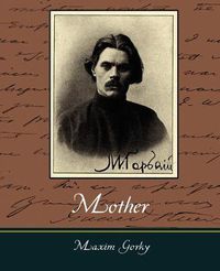 Cover image for Mother - Maxim Gorky