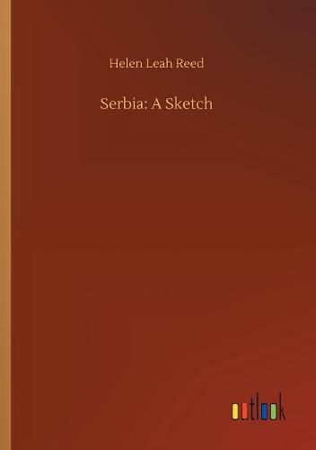 Serbia: A Sketch