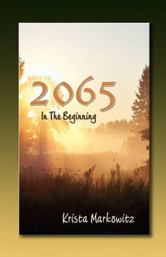 Cover image for 2065 in the Beginning