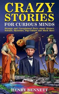 Cover image for Crazy Stories for Curious Minds