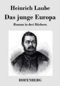 Cover image for Das junge Europa: Roman in drei Buchern