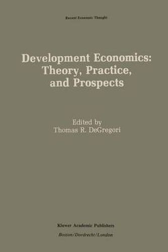 Cover image for Development Economics: Theory, Practice, and Prospects