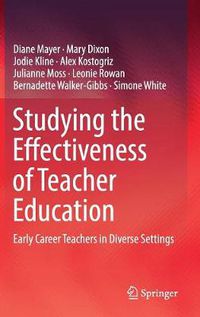 Cover image for Studying the Effectiveness of Teacher Education: Early Career Teachers in Diverse Settings