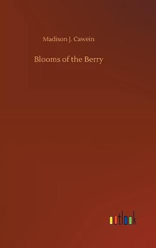 Blooms of the Berry