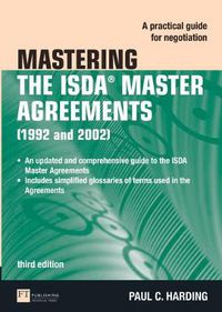 Cover image for Mastering the ISDA Master Agreements: A Practical Guide for Negotiation