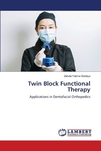 Cover image for Twin Block Functional Therapy
