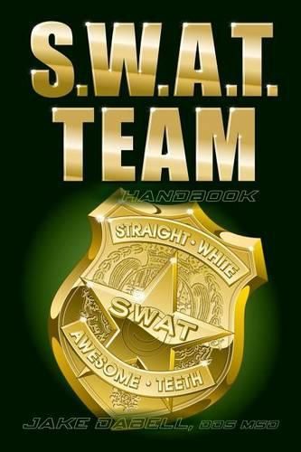 Cover image for S.W.A.T. Team Handbook