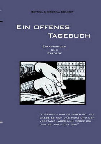 Ein offenes Tagebuch: Erfahrungen und Erfolge