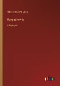 Cover image for Margret Howth