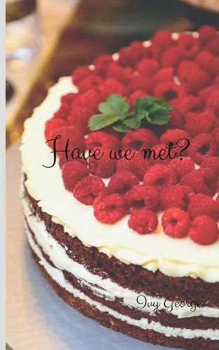 Cover image for Have we met?