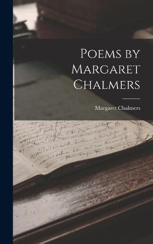 Cover image for Poems by Margaret Chalmers