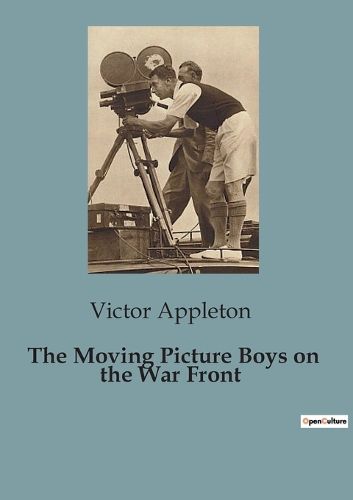 Cover image for The Moving Picture Boys on the War Front